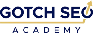 Gotch SEO Academy